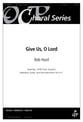 Give Us, O Lord SATB choral sheet music cover